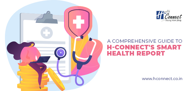 A comprehensive guide to H-Connect's Smart Health Report
